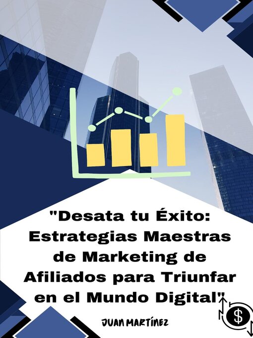 Title details for "Desata tu Éxito by Juan Martinez - Available